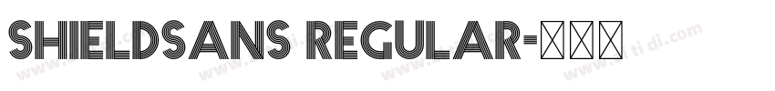 shieldsans regular字体转换